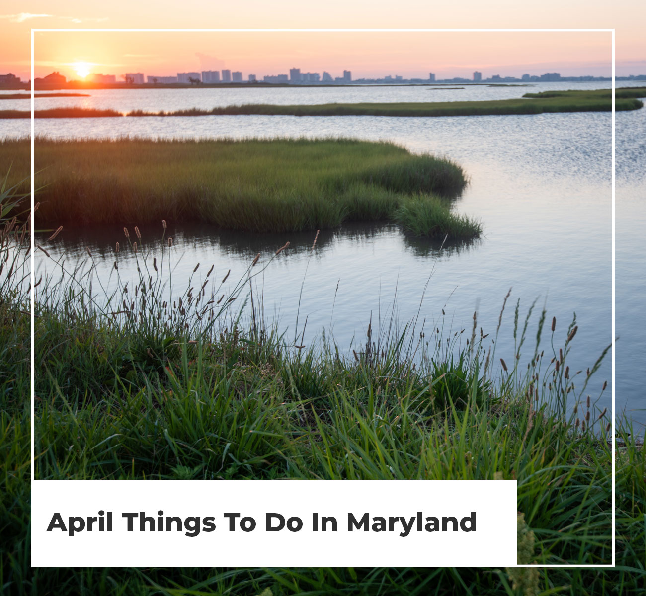 April Things to do MD