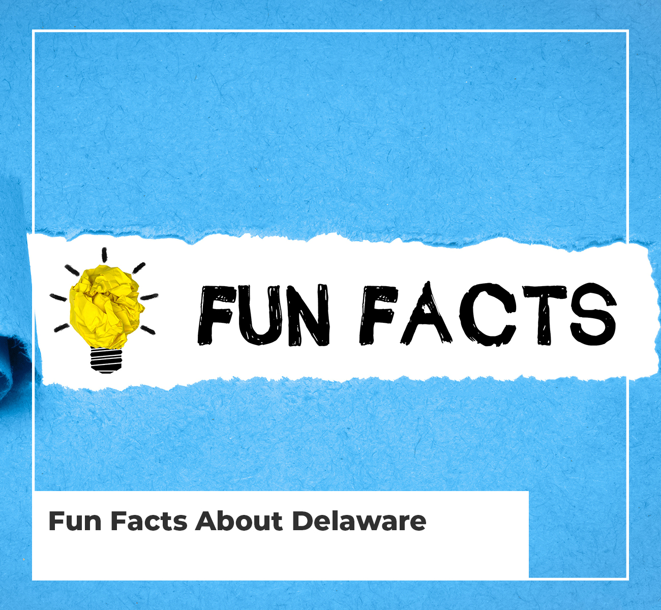 Delaware Fun Facts - Main Image