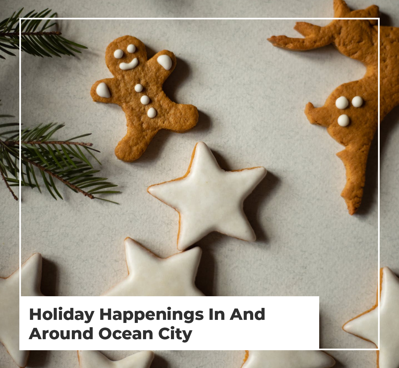 Holiday Happenings Ocean City