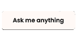 Ask Me Anything Button