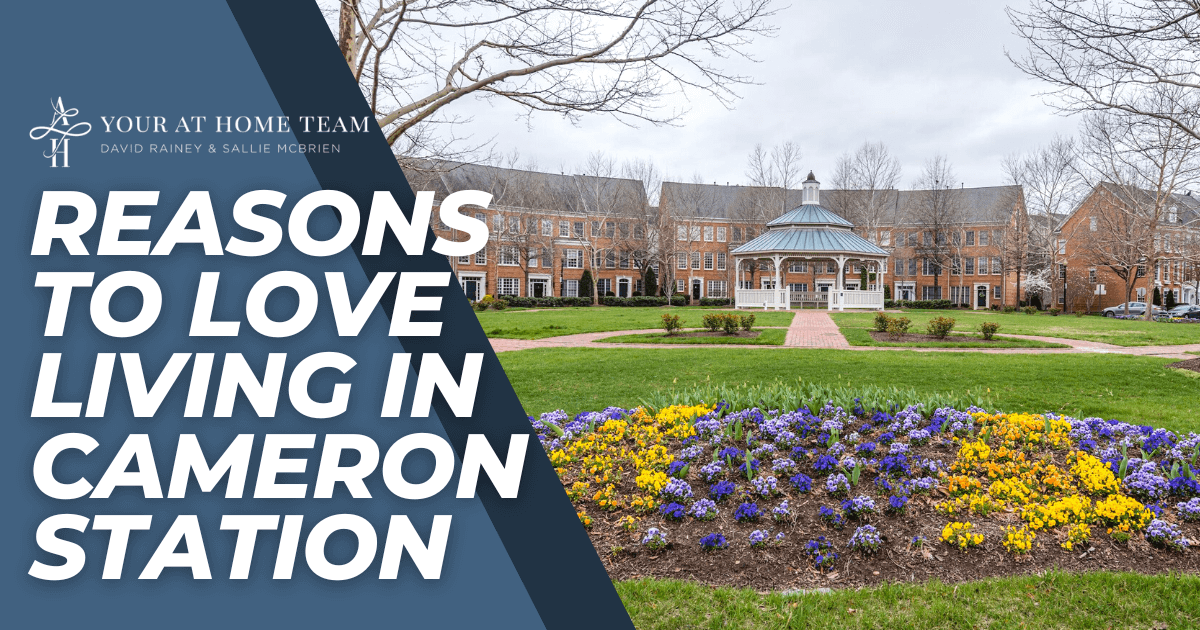 Why Should You Love Living in Cameron Station?
