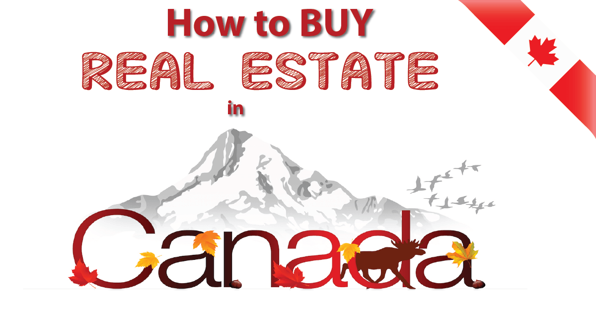 Buying real estate in Canada