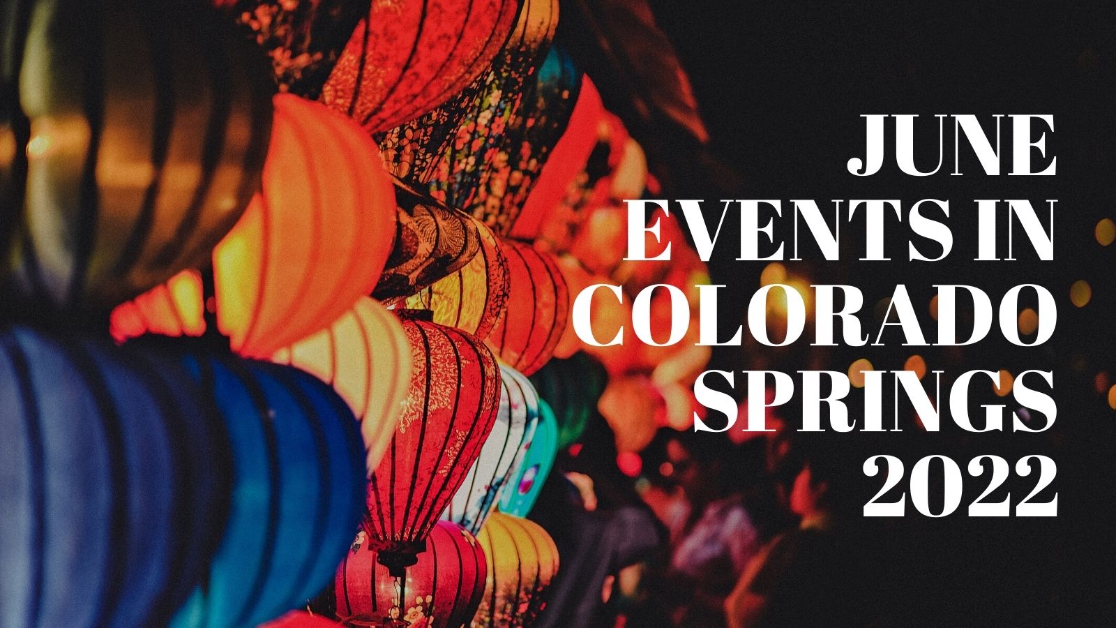 June Events in Colorado Springs 2022