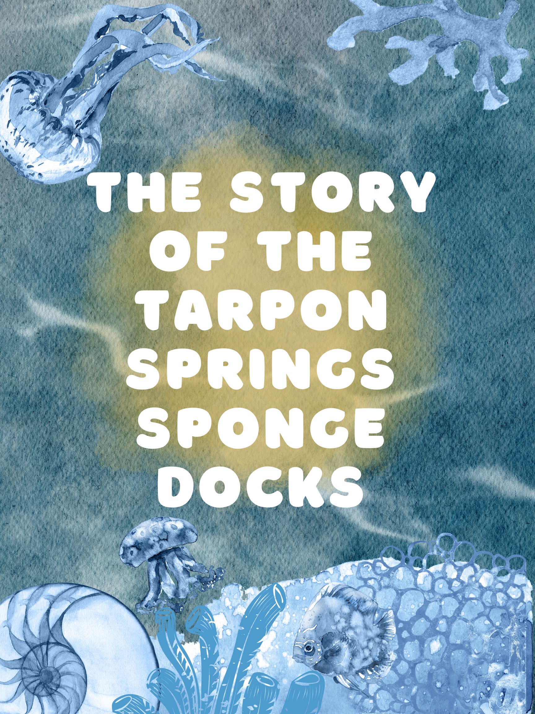 The Story of Tarpon Springs Sponge Docks