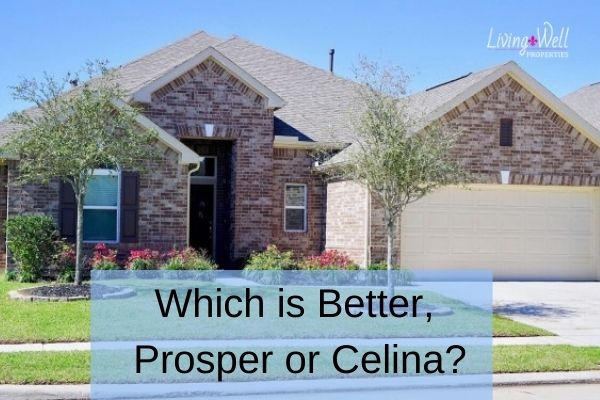 Which is Better, Prosper or Celina?