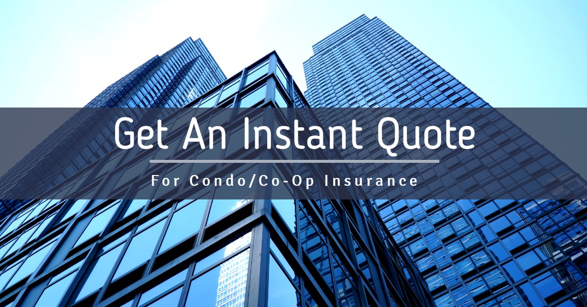 Condo-Cop-op Instant Insurance Quote