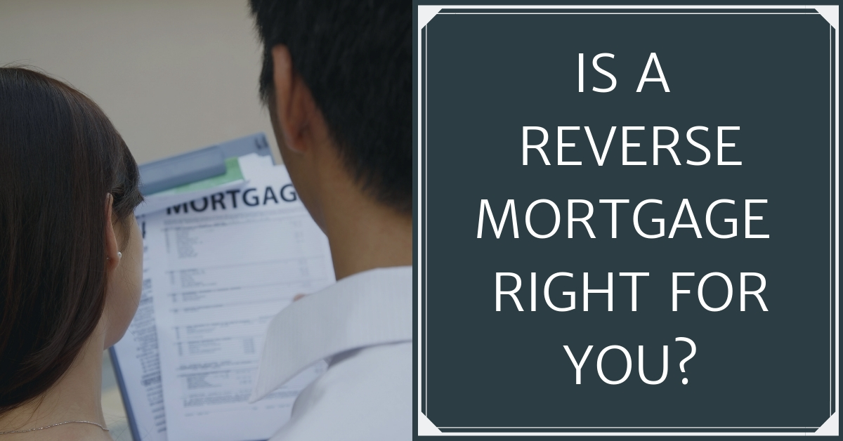 how-to-know-if-you-need-a-reverse-mortgage