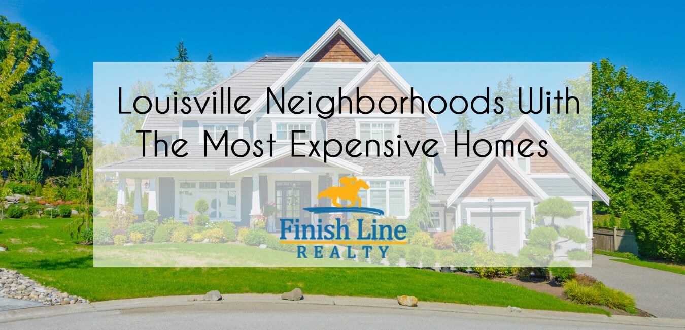 The Most Expensive Neighborhoods in Louisville KY